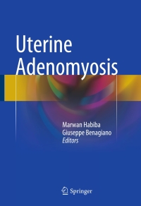 表紙画像: Uterine Adenomyosis 9783319130118