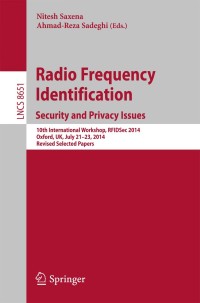 Cover image: Radio Frequency Identification: Security and Privacy Issues 9783319130651