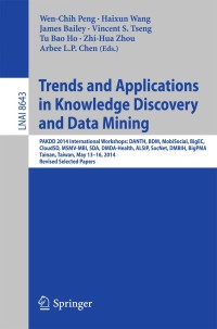 Cover image: Trends and Applications in Knowledge Discovery and Data Mining 9783319131856