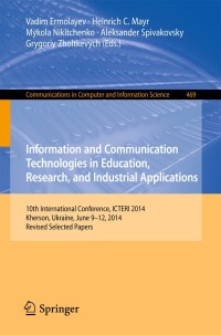 Cover image: Information and Communication Technologies in Education, Research, and Industrial Applications 9783319132051