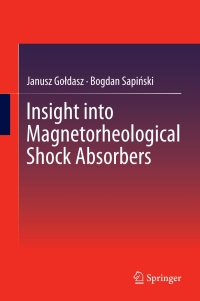 Cover image: Insight into Magnetorheological Shock Absorbers 9783319132327