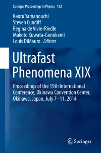 صورة الغلاف: Ultrafast Phenomena XIX 9783319132419