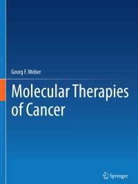 Cover image: Molecular Therapies of Cancer 9783319132778
