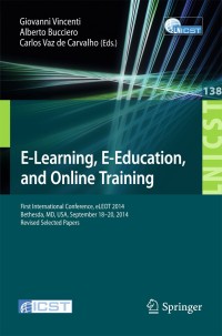 Cover image: E-Learning, E-Education, and Online Training 9783319132921