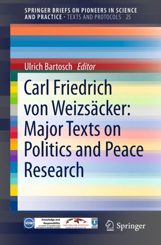 Cover image: Carl Friedrich von Weizsäcker: Major Texts on Politics and Peace Research 9783319133072