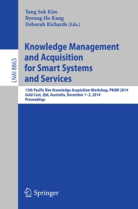 Imagen de portada: Knowledge Management and Acquisition for Smart Systems and Services 9783319133317