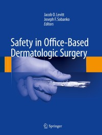 صورة الغلاف: Safety in Office-Based Dermatologic Surgery 9783319133461