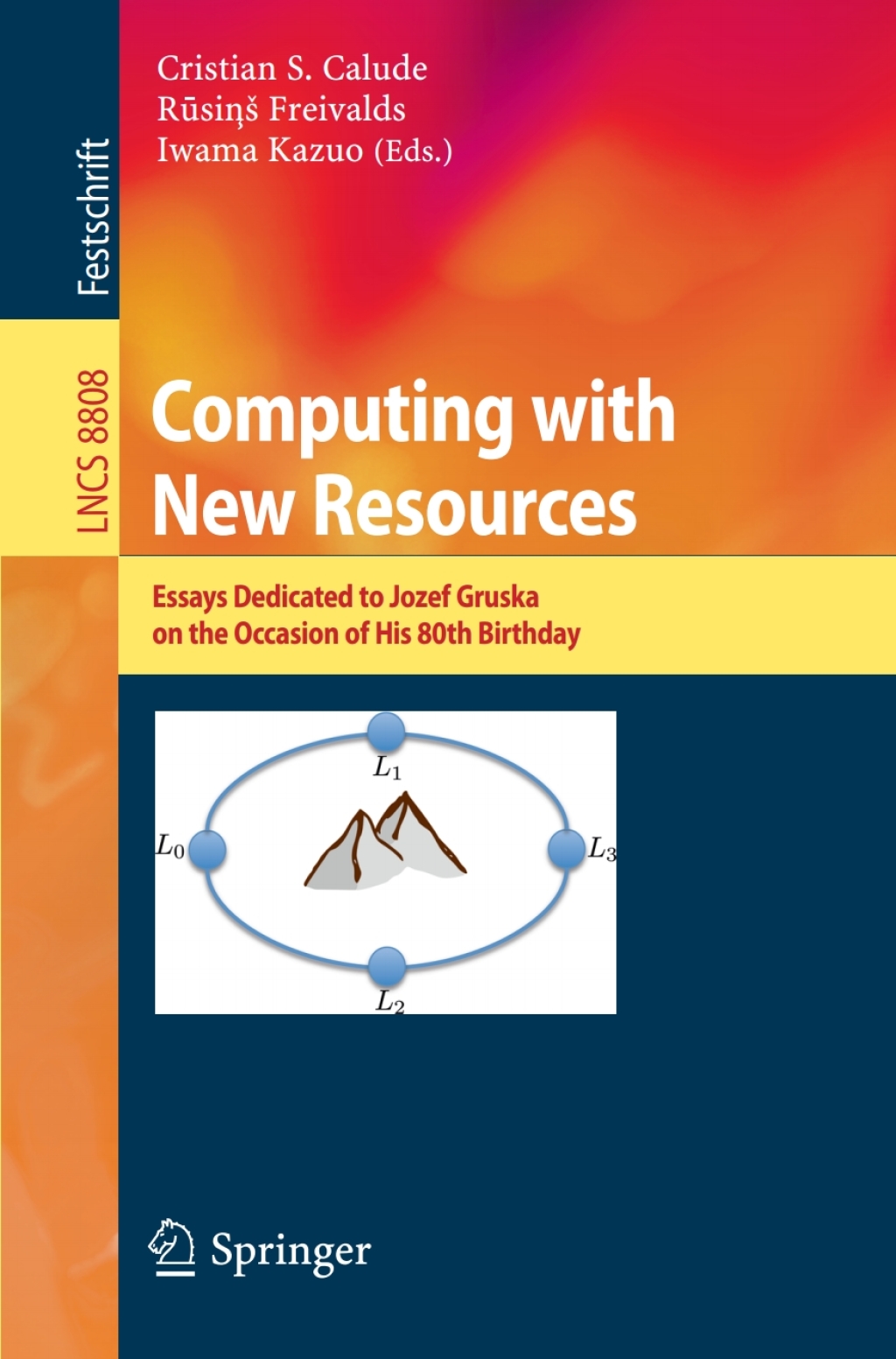 Computing with New Resources Essays Dedicated to Jozef Gruska on the Occasion of His 80th Birthday