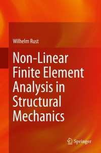 Cover image: Non-Linear Finite Element Analysis in Structural Mechanics 9783319133799