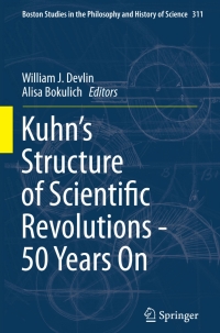 Titelbild: Kuhn’s Structure of Scientific Revolutions - 50 Years On 9783319133829