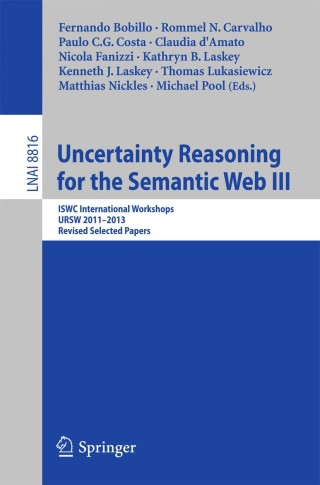 Cover image: Uncertainty Reasoning for the Semantic Web III 9783319134123