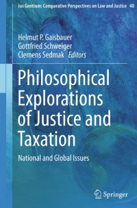 Cover image: Philosophical Explorations of Justice and Taxation 9783319134574