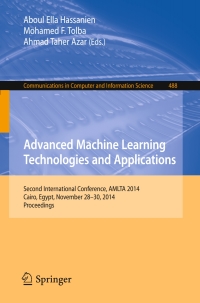 Imagen de portada: Advanced Machine Learning Technologies and Applications 9783319134604