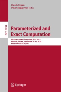 Cover image: Parameterized and Exact Computation 9783319135236