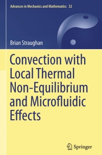 Cover image: Convection with Local Thermal Non-Equilibrium and Microfluidic Effects 9783319135298