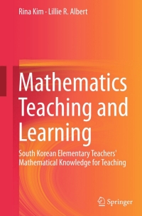 Omslagafbeelding: Mathematics Teaching and Learning 9783319135410