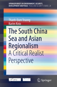 Cover image: The South China Sea and Asian Regionalism 9783319135502