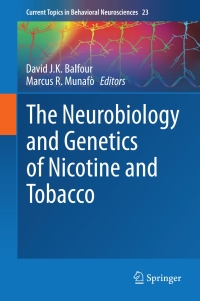 Cover image: The Neurobiology and Genetics of Nicotine and Tobacco 9783319136646