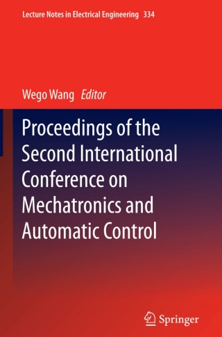 Cover image: Proceedings of the Second International Conference on Mechatronics and Automatic Control 9783319137063