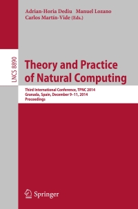 صورة الغلاف: Theory and Practice of Natural Computing 9783319137483
