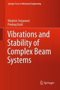 Titelbild: Vibrations and Stability of Complex Beam Systems 9783319137667