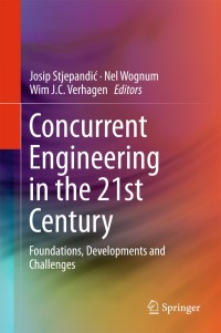 Cover image: Concurrent Engineering in the 21st Century 9783319137759