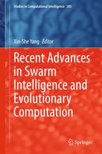 Omslagafbeelding: Recent Advances in Swarm Intelligence and Evolutionary Computation 9783319138251