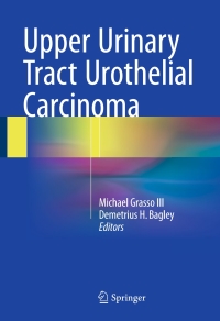 Imagen de portada: Upper Urinary Tract Urothelial Carcinoma 9783319138688