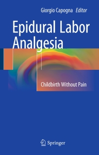 Cover image: Epidural Labor Analgesia 9783319138893