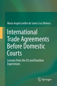 Cover image: International Trade Agreements Before Domestic Courts 9783319139012