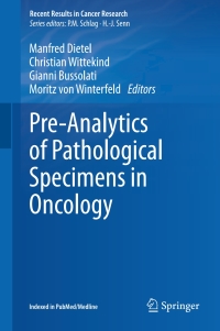 表紙画像: Pre-Analytics of Pathological Specimens in Oncology 9783319139562