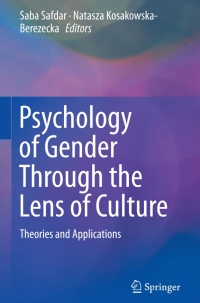 表紙画像: Psychology of Gender Through the Lens of Culture 9783319140049
