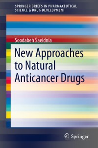 Imagen de portada: New Approaches to Natural Anticancer Drugs 9783319140261