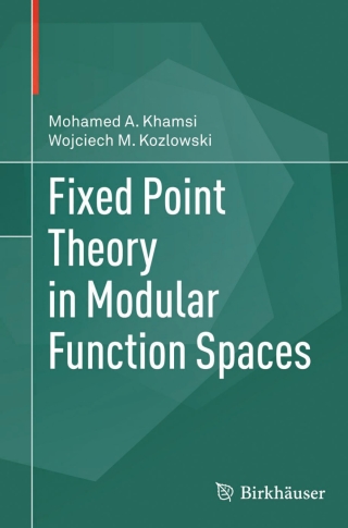 Cover image: Fixed Point Theory in Modular Function Spaces 9783319140506