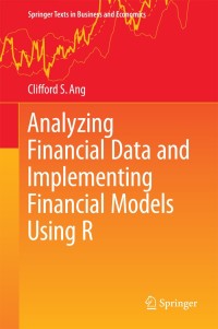 Cover image: Analyzing Financial Data and Implementing Financial Models Using R 9783319140742