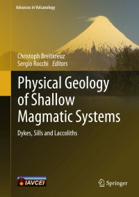 Titelbild: Physical Geology of Shallow Magmatic Systems 9783319140834