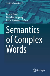 Cover image: Semantics of Complex Words 9783319141015