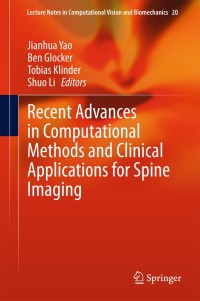 Imagen de portada: Recent Advances in Computational Methods and Clinical Applications for Spine Imaging 9783319141473