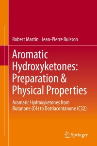 Cover image: Aromatic Hydroxyketones: Preparation & Physical Properties 9783319141848
