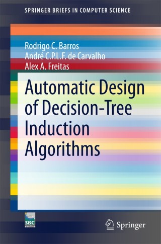 Cover image: Automatic Design of Decision-Tree Induction Algorithms 9783319142302
