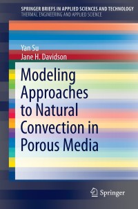 Titelbild: Modeling Approaches to Natural Convection in Porous Media 9783319142364