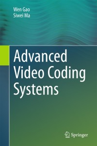 Imagen de portada: Advanced Video Coding Systems 9783319142425
