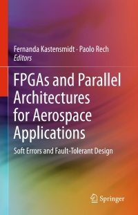 Cover image: FPGAs and Parallel Architectures for Aerospace Applications 9783319143514