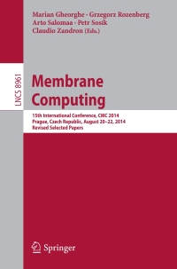 صورة الغلاف: Membrane Computing 9783319143699