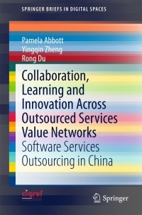 Cover image: Collaboration, Learning and Innovation Across Outsourced Services Value Networks 9783319144207