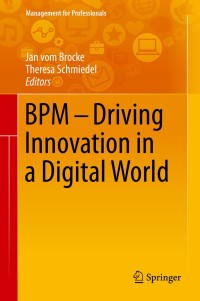 Cover image: BPM - Driving Innovation in a Digital World 9783319144290