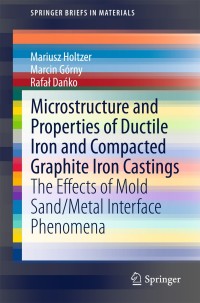 Cover image: Microstructure and Properties of Ductile Iron and Compacted Graphite Iron Castings 9783319145822