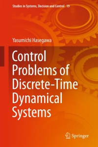 Cover image: Control Problems of Discrete-Time Dynamical Systems 9783319146294
