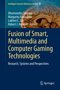 Cover image: Fusion of Smart, Multimedia and Computer Gaming Technologies 9783319146447