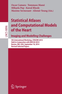 Imagen de portada: Statistical Atlases and Computational Models of the Heart: Imaging and Modelling Challenges 9783319146775